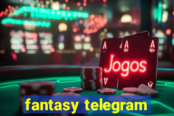 fantasy telegram